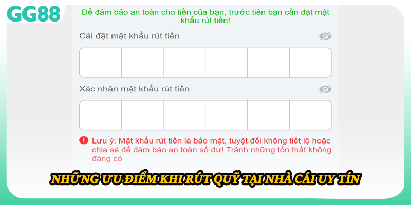 Những ưu điểm khi rút quỹ tại nhà cái uy tín