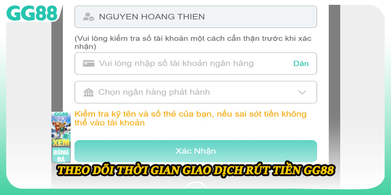 Theo dõi thời gian giao dịch rút tiền GG88